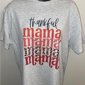 Thankful Mama T-shirt